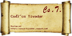 Csúcs Tivadar névjegykártya